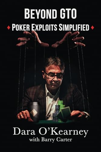 Beyond GTO: Poker Exploits Simplified (The Poker Solved Series)