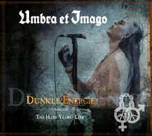 Dunkle Energie / The Hard Years live - Re-Release 2013