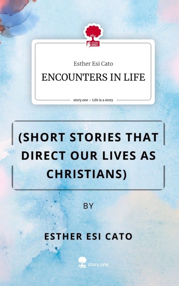 ENCOUNTERS IN LIFE. Life is a Story - story.one: DE