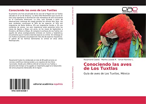 Conociendo las aves de Los Tuxtlas: Guía de aves de Los Tuxtlas, México