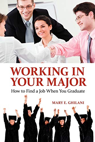 Working in Your Major: How to Find a Job When You Graduate