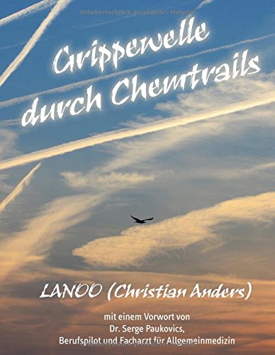 Grippewelle durch Chemtrails - Neuware