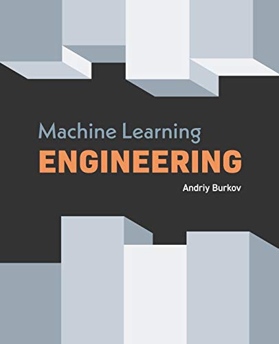 Andriy Burkov Machine Learning Engineering