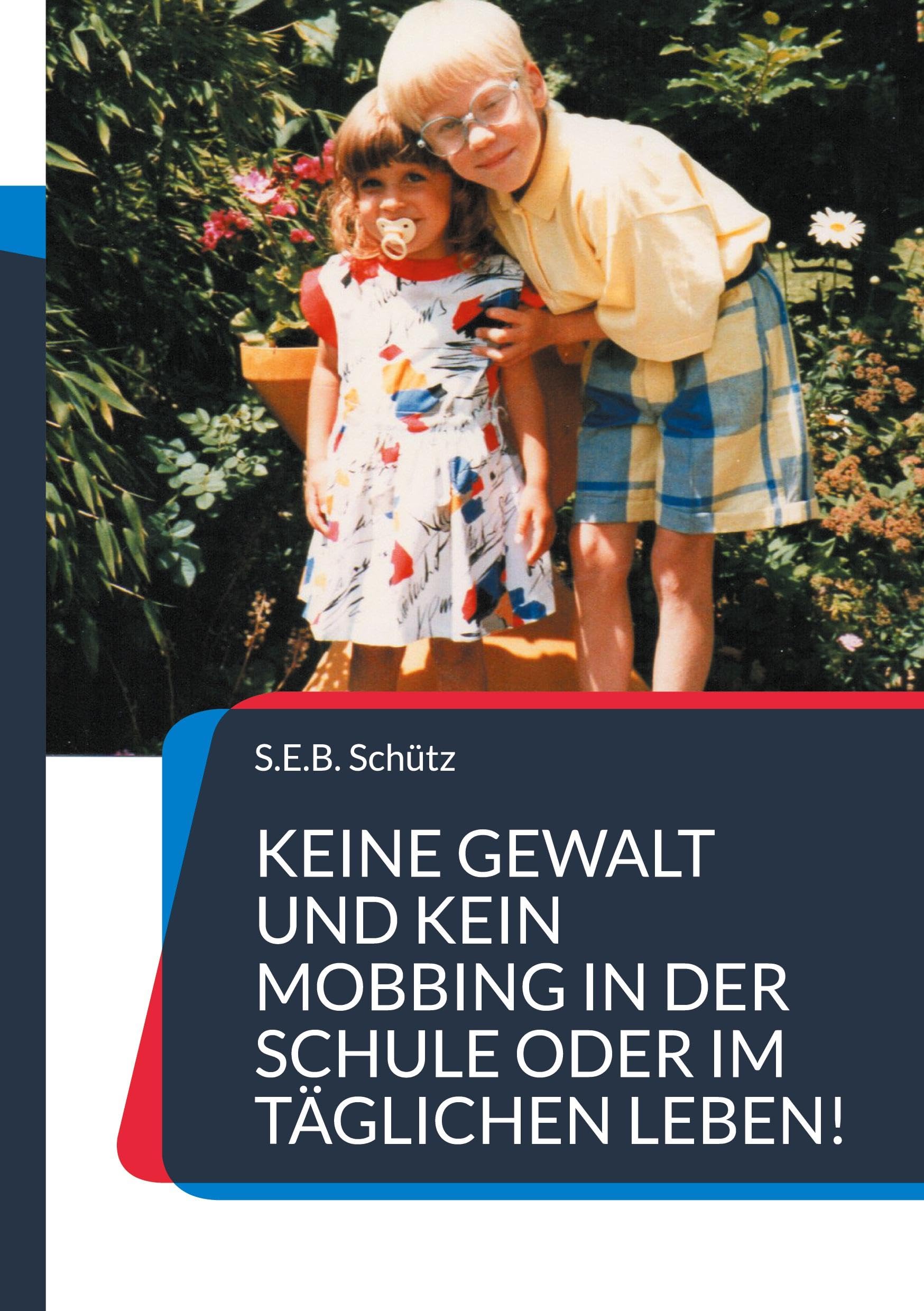 Keine Gewalt und kein Mobbing in der Schule oder im täglichen Leben!: Gewalt hat viele Gesichter.
