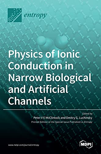 Physics of Ionic Conduction in Narrow Biological and Artificial Channels