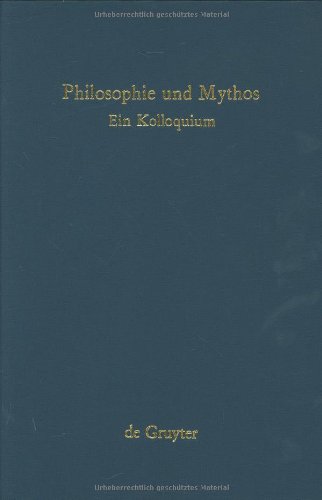 Philosophie und Mythos: Ein Kolloquium