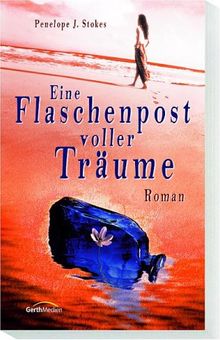 Eine Flaschenpost voller Träume