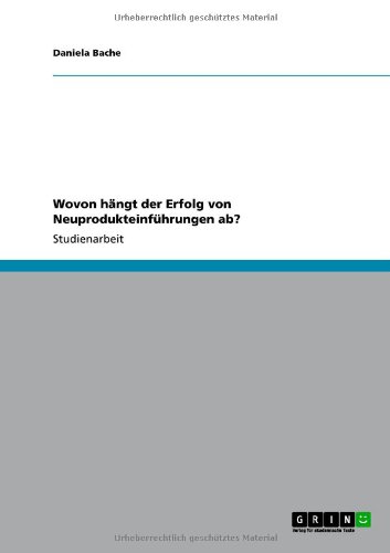 Wovon hängt der Erfolg von Neuprodukteinführungen ab?