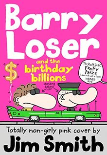 Barry Loser 08 and the Birthday Billions