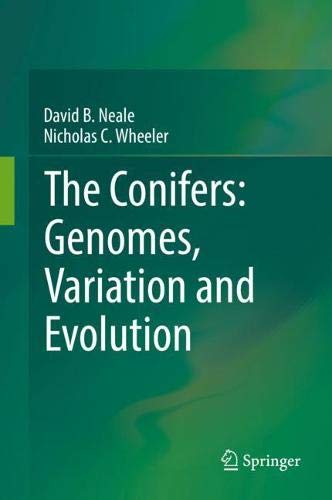 The Conifers: Genomes, Variation and Evolution (Genetics and Genomics of Conifers)