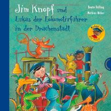 Jim Knopf: Jim Knopf und Lukas der Lokomotivführer in der Drachenstadt