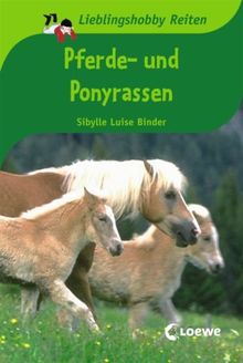 Pferde- und Ponyrassen: Lieblingshobby Reiten