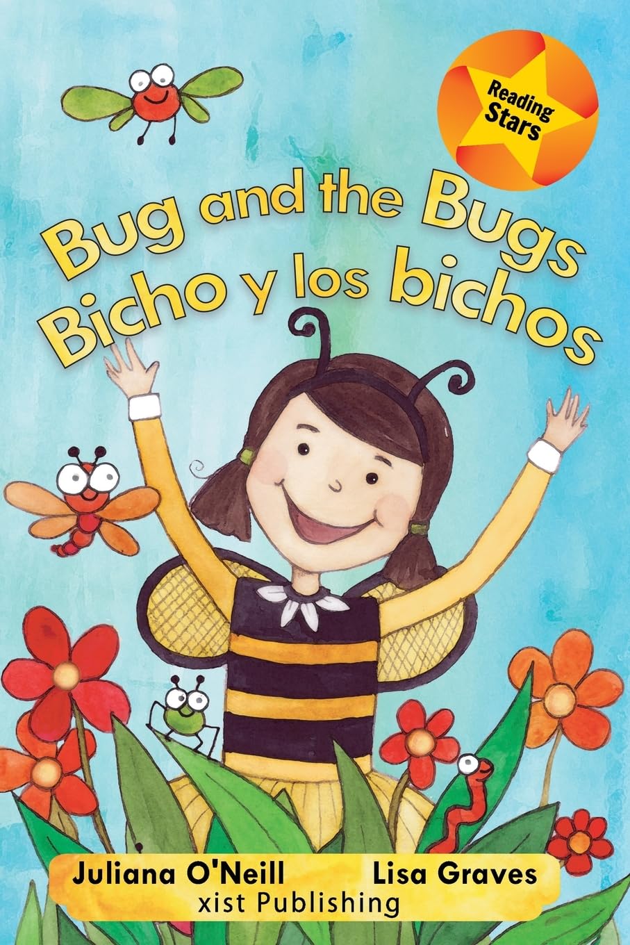 Bug and the Bugs / Bicho y los bichos (Reading Stars Bilingual, Band 10)