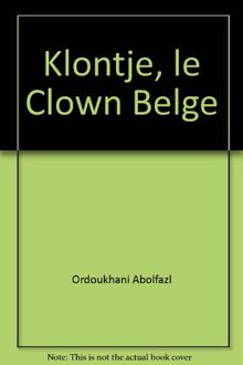 Klontje, le Clown Belge