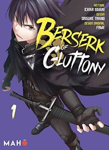 Berserk of gluttony. Vol. 1