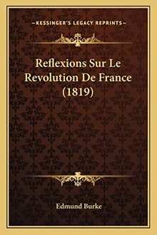 Reflexions Sur Le Revolution De France (1819)