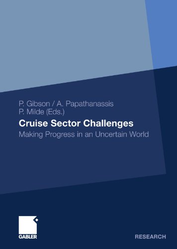 Cruise Sector Challenges: Making Progress in an Uncertain World