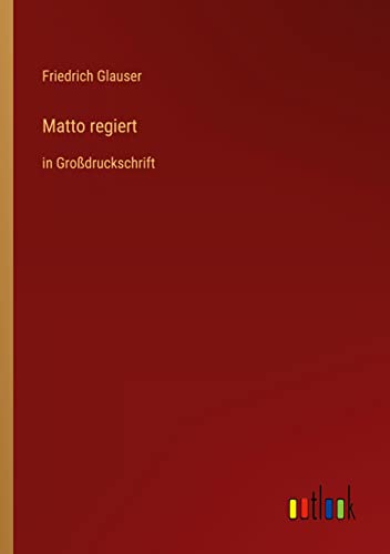 Matto regiert: in Großdruckschrift