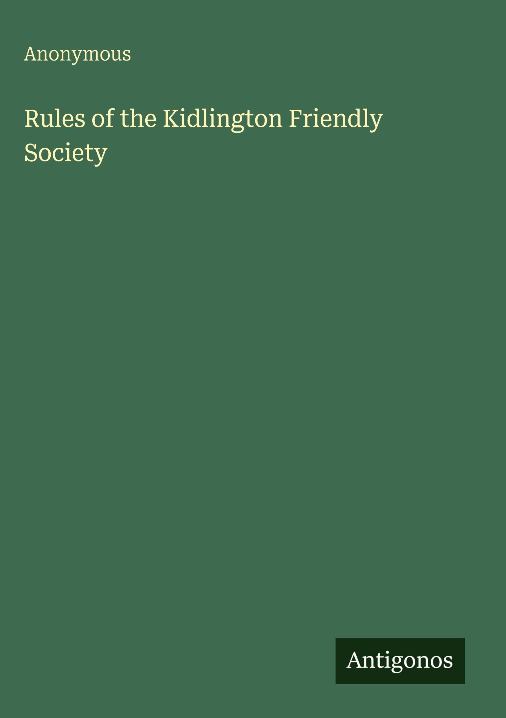 Rules of the Kidlington Friendly Society