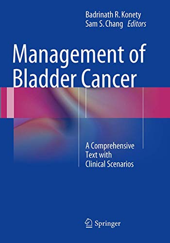 Management of Bladder Cancer: A Comprehensive Text With Clinical Scenarios