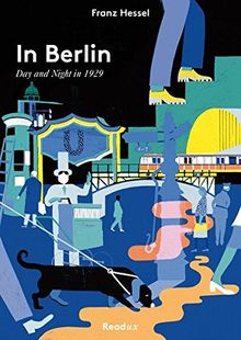 In Berlin: Day and Night in 1929