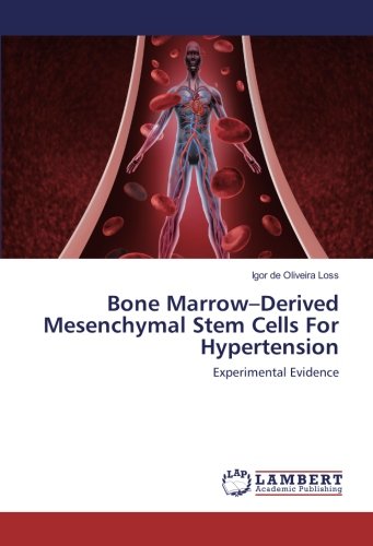 Bone Marrow–Derived Mesenchymal Stem Cells For Hypertension: Experimental Evidence