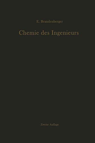 Chemie des Ingenieurs: Grundlagen zur Anwendung in der Technik