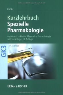 Kurzlehrbuch Spezielle Pharmakologie