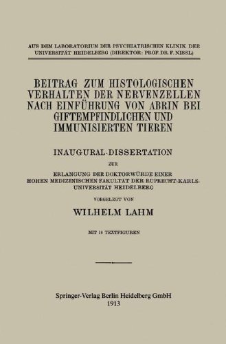 Beitrag zum Histologischen Verhalten der Nervenzellen nach Einführung von Abrin bei Giftempfindlichen und Immunisierten Tieren