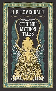 Complete Cthulhu Mythos Tales (Barnes & Noble Omnibus Leatherbound Classics) (Barnes & Noble Leatherbound Classic Collection)