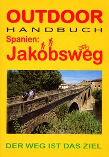 Spanien: Jakobsweg. OutdoorHandbuch