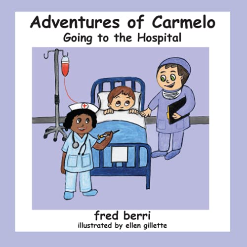 The Adventures of Carmelo-Going to the Hospital