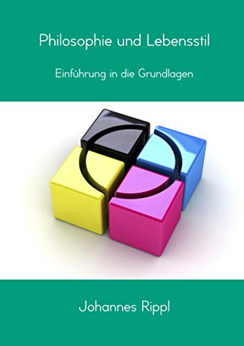 Philosophie als Lebensstil: Anstöße zum öffentlichen Diskurs