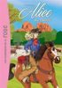 Alice, Tome 4 : Alice au Ranch