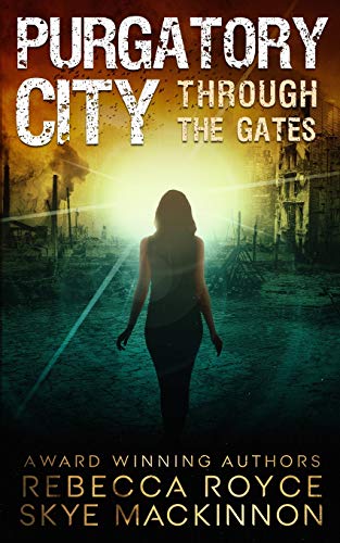 Purgatory City (Through the Gates, Band 1)