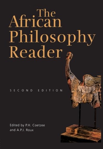 Coetzee, P. H. The African Philosophy Reader, Second Edition