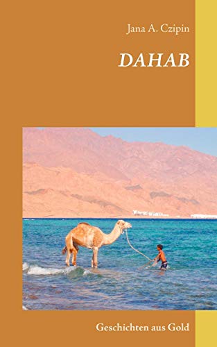 DAHAB: Geschichten aus Gold