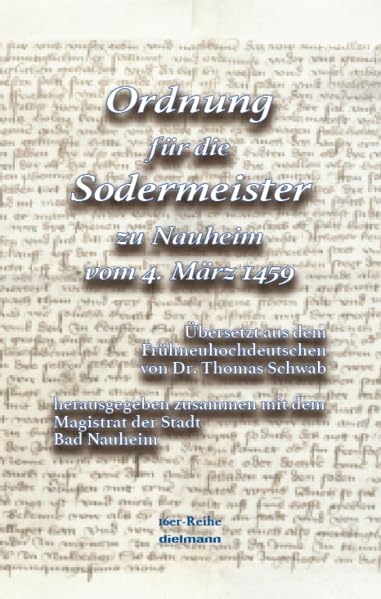 Ordnung für die Sodermeister: zu Nauheim vom 4. März 1459
