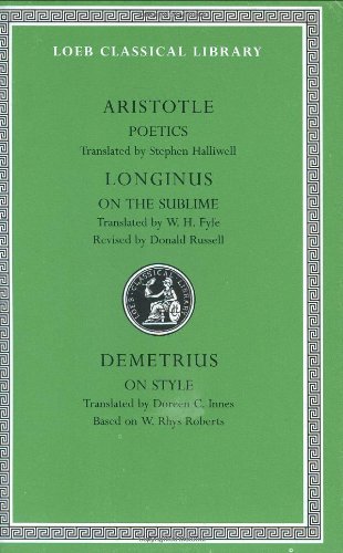 Poetics: WITH On the Sublime AND On Style (Loeb Classical Library)