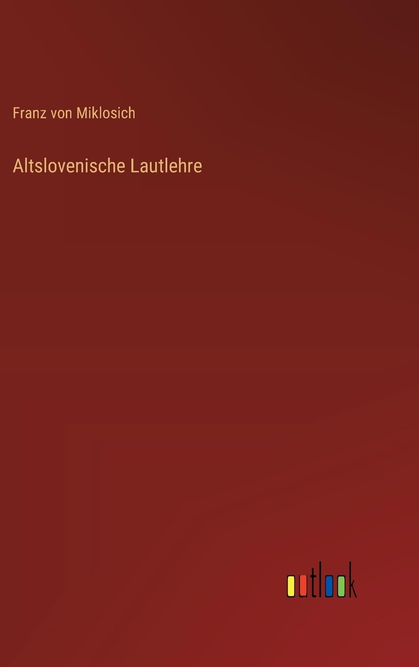 Altslovenische Lautlehre