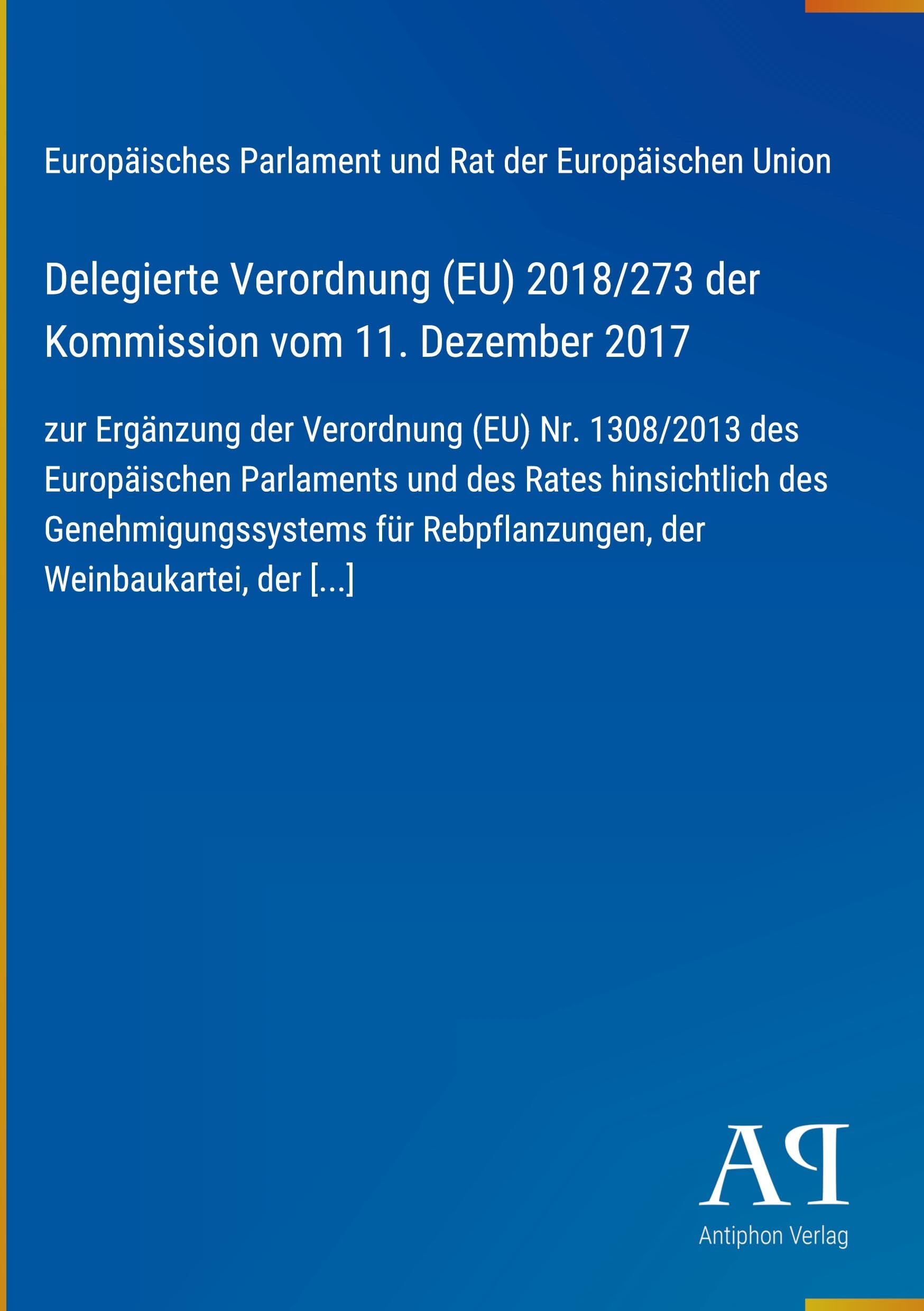 Delegierte Verordnung (EU) 2018/273 der Kommission vom 11. Dezember 2017