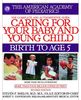 Caring for Your Baby and Young Child, Revised Edition: Birth to Age 5