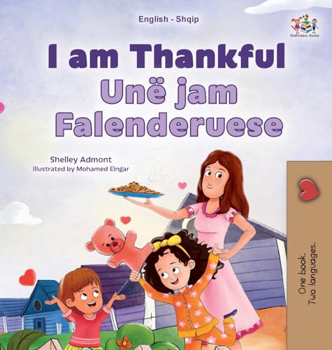 I am Thankful (English Albanian Bilingual Children's Book) (English Albanian Bilingual Collection)