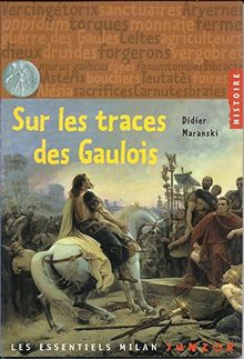 Sur les traces des Gaulois