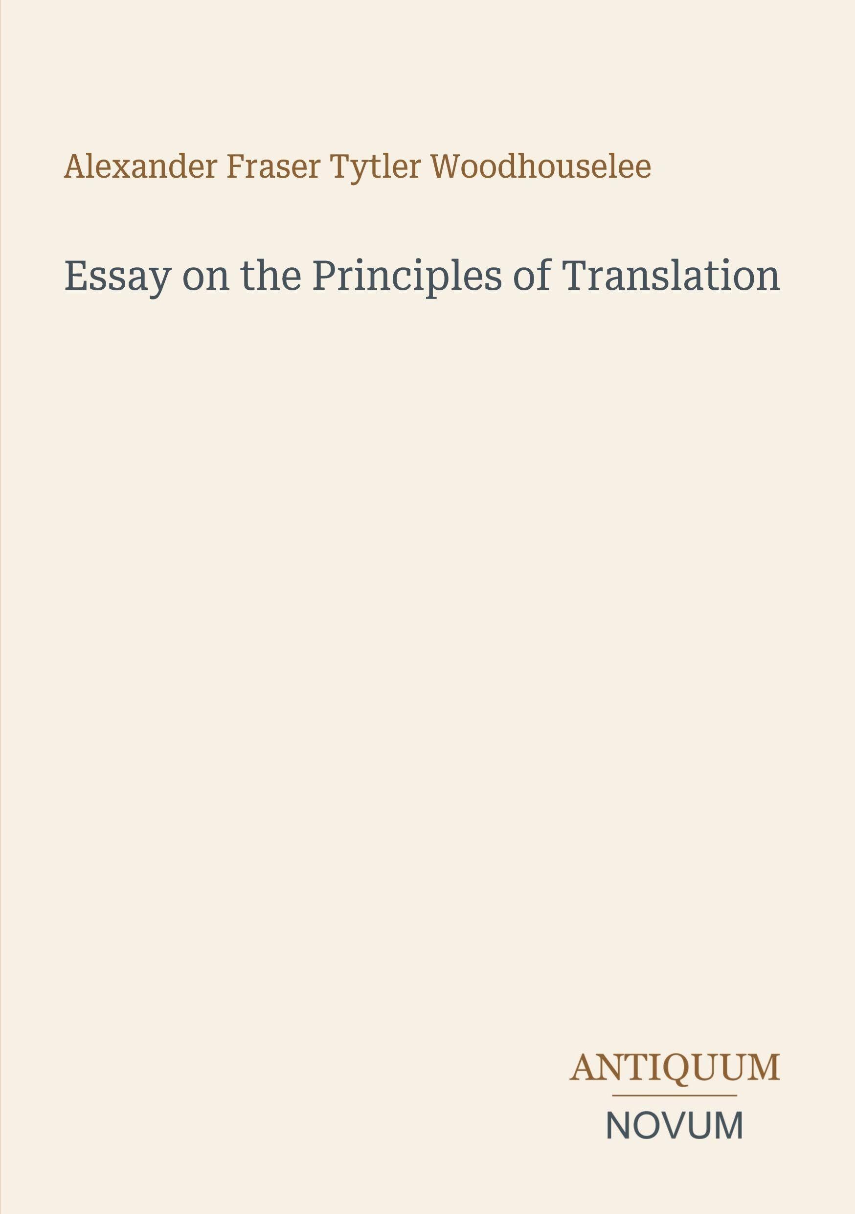 Essay on the Principles of Translation