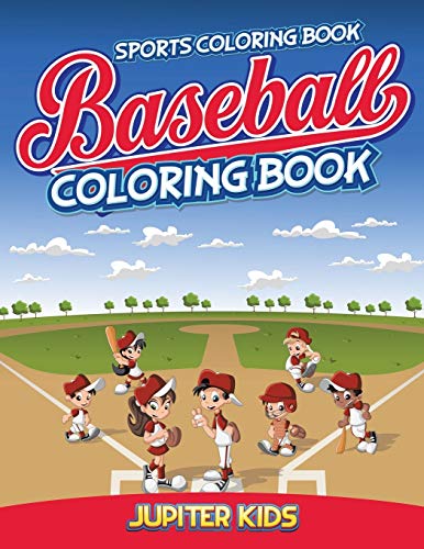 Sports Coloring Book: Baseball Coloring Book