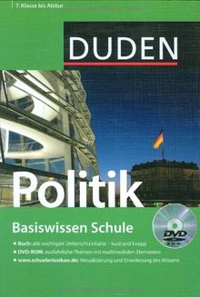 Duden. Basiswissen Schule. Politik: 7. Klasse bis Abitur