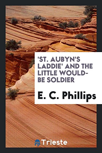 'St. Aubyn's Laddie' and the Little Would-Be Soldier