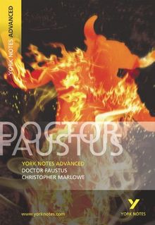 York Notes Advanced on Dr.Faustus by Christopher Marlowe