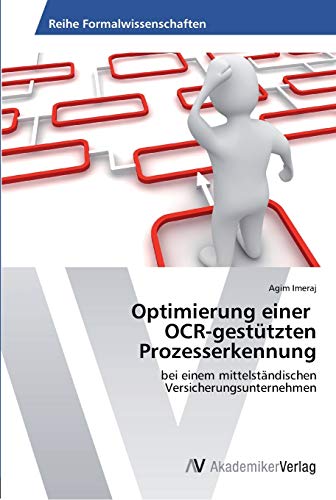 Optimierung einer OCR-gestützten Prozesserkennung: bei einem mittelständischen Versicherungsunternehmen